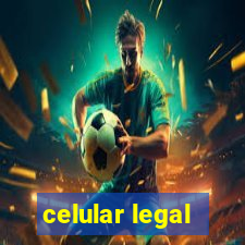 celular legal